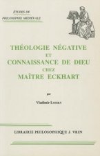 Kniha Theologie Negative Et Connaissance de Dieu Chez Maitre Eckhart Vladimir Lossky