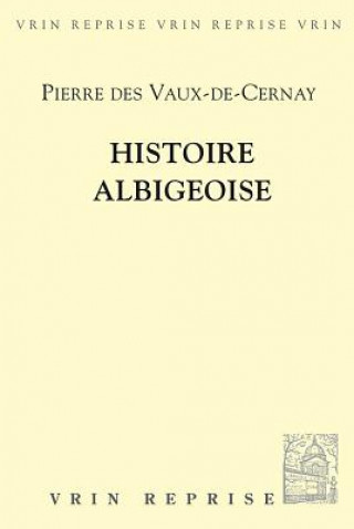 Carte Histoire Albigeoise Pierre Vaux De Cernay