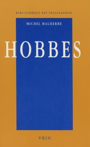 Kniha Thomas Hobbes Ou L'Oeuvre de La Raison Michel Malherbe