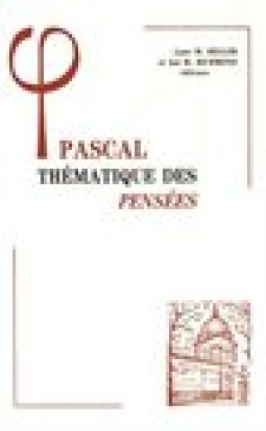 Kniha Pascal: Thematique Des Pensees LM Heller