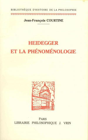 Книга Heidegger Et La Phenomenologie Jean-Francois Courtine
