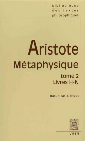 Kniha Aristote: Metaphysique: Livres H - N 