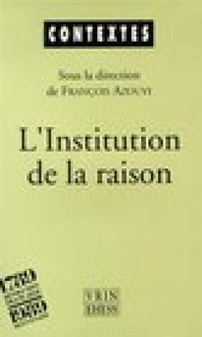 Книга L'Institution de La Raison: La Revolution Culturelle de Thermidor Francois Azouvi