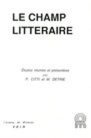 Livre Le Champ Litteraire P. Citti