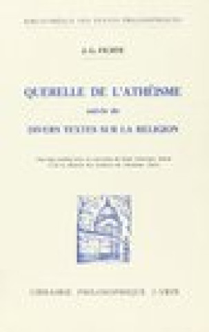 Könyv J.G. Fichte: Querelle de L'Atheisme Suivie de Divers Textes Sur La Religion J-C Goddard