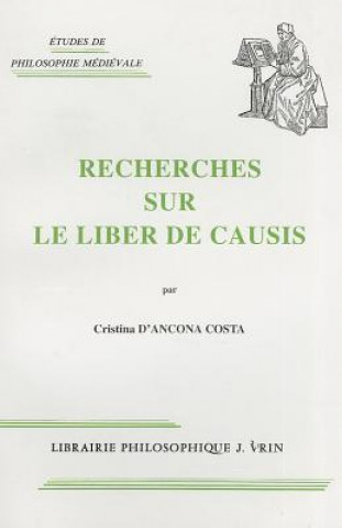 Książka Recherches Sur Le Liber de Causis Cristina D' Ancona Costa