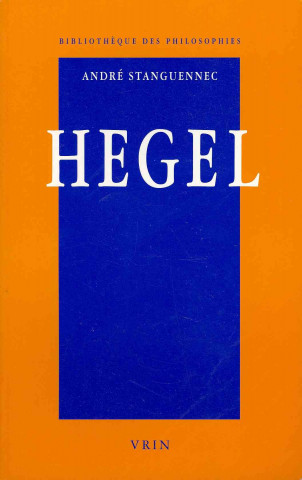 Libro Hegel: Une Philosophie de La Raison Vivante Andre Stanguennec