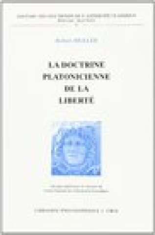 Kniha La Doctrine Platonicienne de La Liberte Róbert Müller