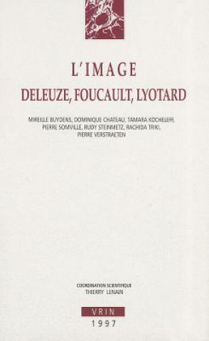Kniha L'Image: Deleuze, Foucault, Lyotard Thierry Lenain