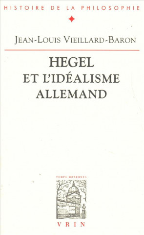 Buch Hegel Et L'Idealisme Allemand Imagination, Speculation, Religion Jean-Louis Vieillard-Baron