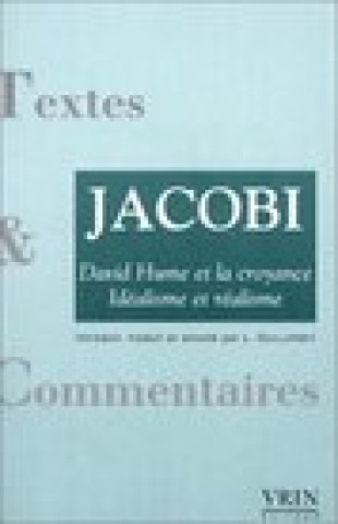 Kniha David Hume Et La Croyance: Idealisme Et Realisme Friedrich H. Jacobi