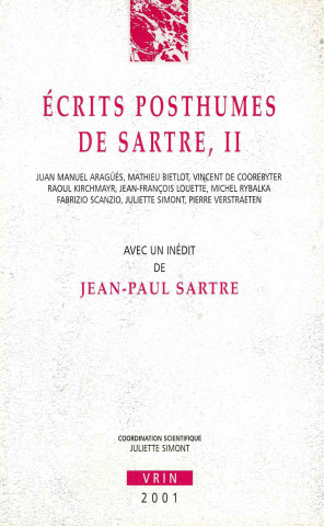 Kniha Ecrits Posthumes de Sartre II Avec Un Inedit de Jean-Paul Sartre Juliette Simont