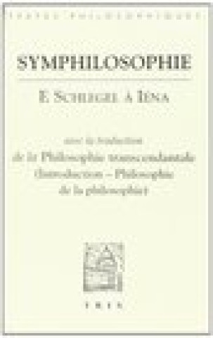 Kniha Denis Thourd: Symphilosophie: Schlegel a Iena 