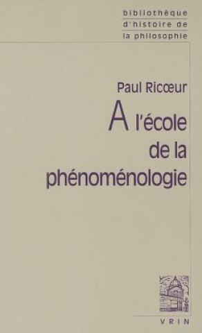Carte A L'Ecole de La Phenomenologie Paul Ricoeur