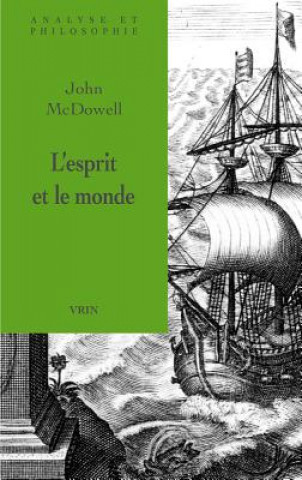 Książka L'Esprit Et Le Monde John McDowell