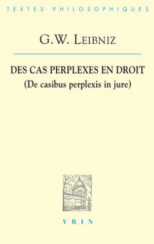 Książka G.W. Leibniz: Des Cas Perplexes En Droit 