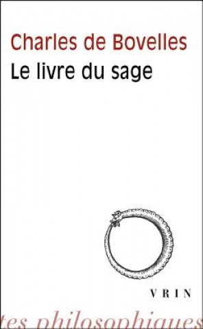 Könyv Charles de Bovelles: Le Livre Du Sage Vrin