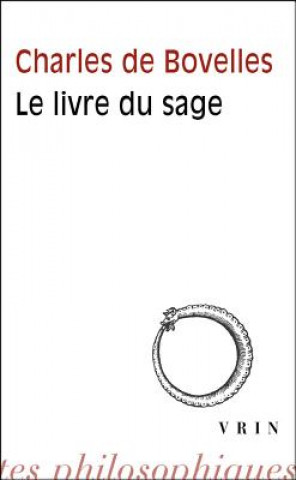 Kniha Charles de Bovelles: Le Livre Du Sage Vrin