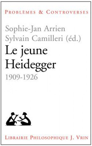 Book Le Jeune Heidegger: 1909-1926 Sophie-Jan Arrien