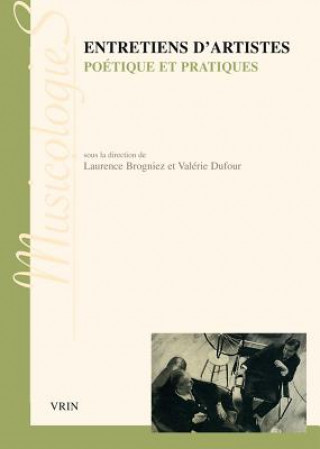 Carte Entretiens D'Artistes: Poetiques Et Pratiques Manuel Couvreur