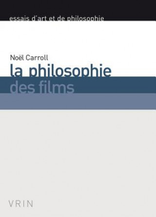 Carte La Philosophie Des Films Noel Carroll