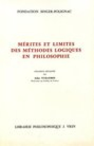 Könyv Merites Et Limites Des Methodes Logiques En Philosophie Jules Vuillemin