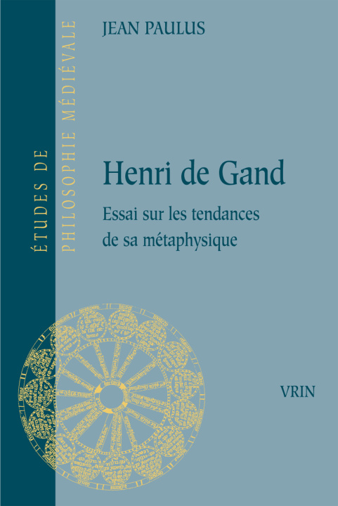 Kniha Henri de Gand: Essai Sur Les Tendances de Sa Metaphysique L. Paulus