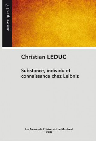 Knjiga Substance, Individu Et Connaissance Chez Leibniz Christian Leduc