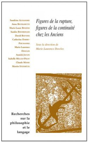 Carte Figures de La Rupture, Figures de La Continuite Chez Les Anciens Marie-Laurence Desclos