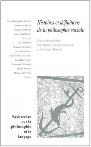 Knjiga Histoires Et Definitions de La Philosophie Sociale Eric Dufour