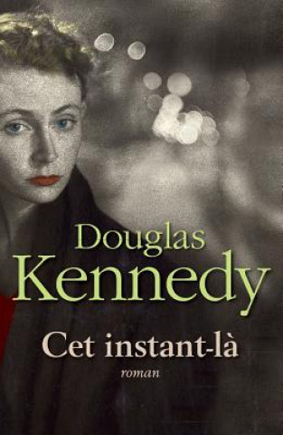 Könyv CET Instant-La Douglas Kennedy