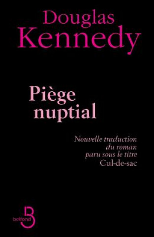 Kniha Piege Nuptial Douglas Kennedy