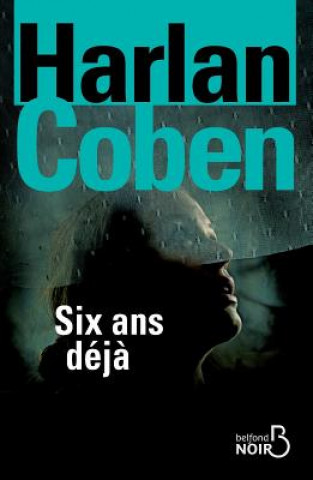 Книга Six ANS Deja Harlan Coben