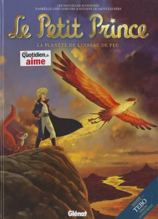 Kniha Le petit prince 2/La planete de l'oiseau de feu Guillaume Dorison