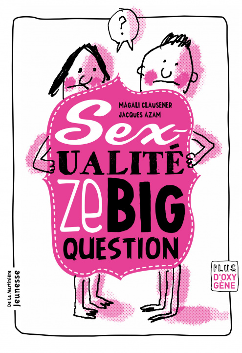 Книга Sexualit', Ze Big Question(la) Magali Clausener