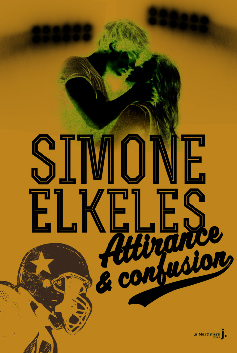 Knjiga Attirance Et Confusion Simone Elkeles