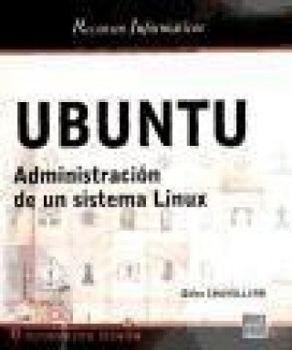 Книга UBUNTU. ADMINISTRACION DE UN SISTEMA LINUX 