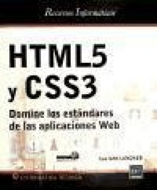 Knjiga HTML5 Y CSS3. DOMINE LOS ESTANDARES DE LAS APLICACIONES WEB 