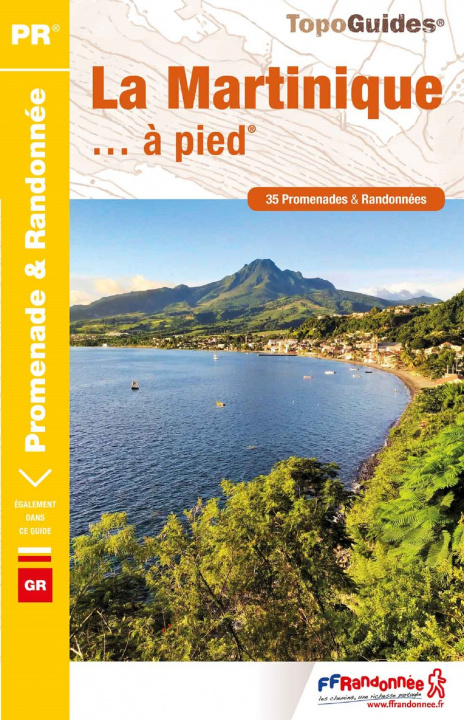 Könyv Martinique a Pied NED - 972 - PR - D972 