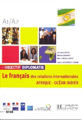 Kniha Objectif Diplomatie Afrique Edition Afrique Ocean Indien Livre de L'Eleve Amiot
