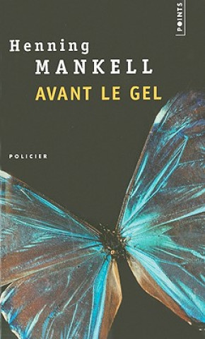 Kniha Avant le Gel Henning Mankell