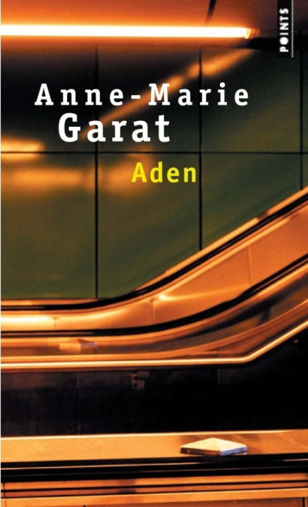 Book Aden Anne-Marie Garat