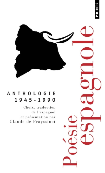 Carte Po'sie Espagnole (1945-1990). Anthologie Claude (De)