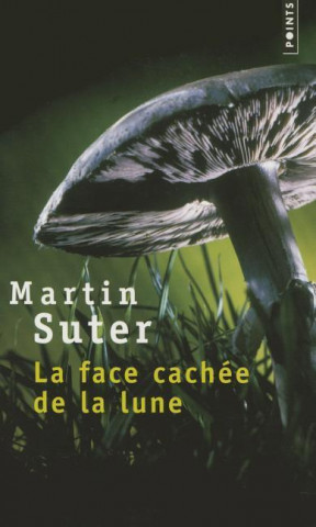 Kniha Face Cach'e de La Lune(la) Martin Suter