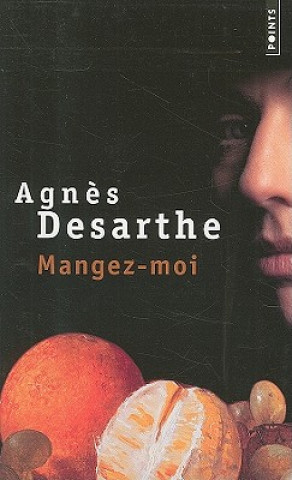 Книга Mangez-moi Agnes Desarthe