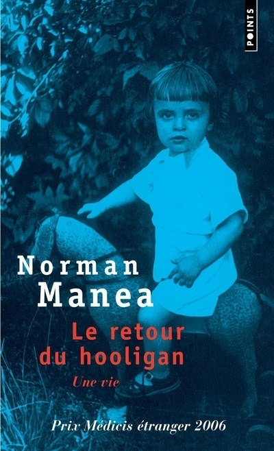 Kniha Retour Du Hooligan. Une Vie(le) Norman Manea