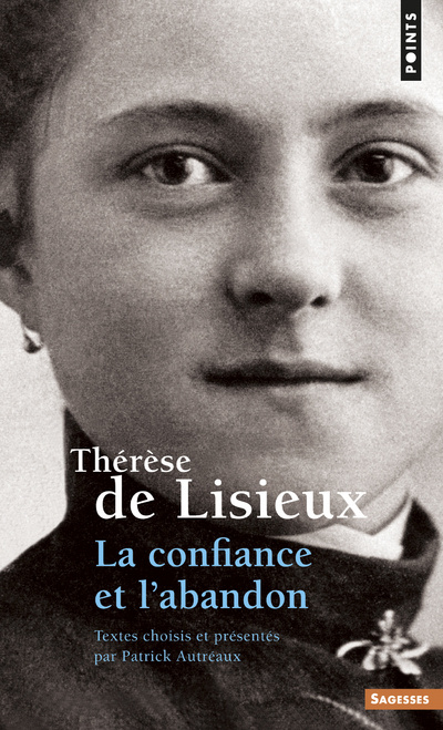 Carte Th'r'se de Lisieux. La Confiance Et L'Abandon Patrick Autr'aux