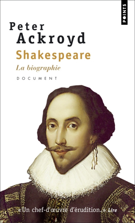 Kniha Shakespeare. La Biographie Peter Ackroyd