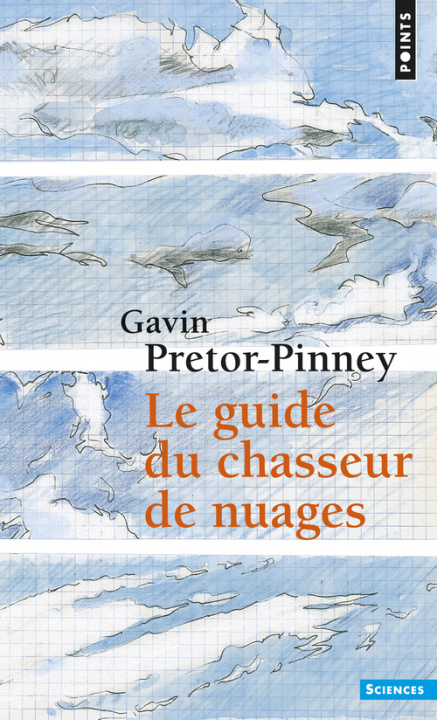 Carte Guide Du Chasseur de Nuages (Le) Gavin Pretor-Pinney