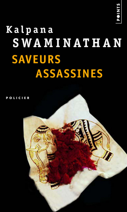 Könyv Saveurs Assassines. Les Enqutes de Miss Lalli Kalpana Swaminathan